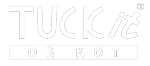 Tuck It or Not